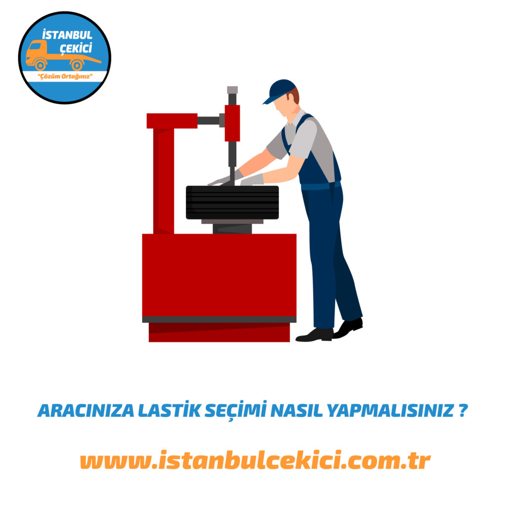 lastik seçimi nasıl yapmalısınız